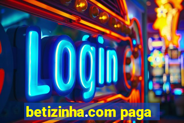 betizinha.com paga